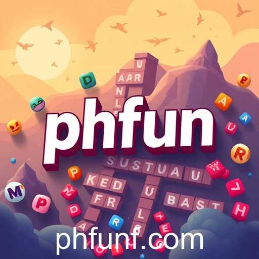 Exploring the Exciting World of Word Games: An Immersive Experience with 'phfun'